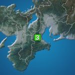 三重県で震度3の地震　震源は奈良県　M3.8