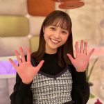 フジ渡邊渚アナ　憧れのアナウンサー明かすも共演者「嘘つけ！」とツッコミ　それでも「明るさあふれる…」